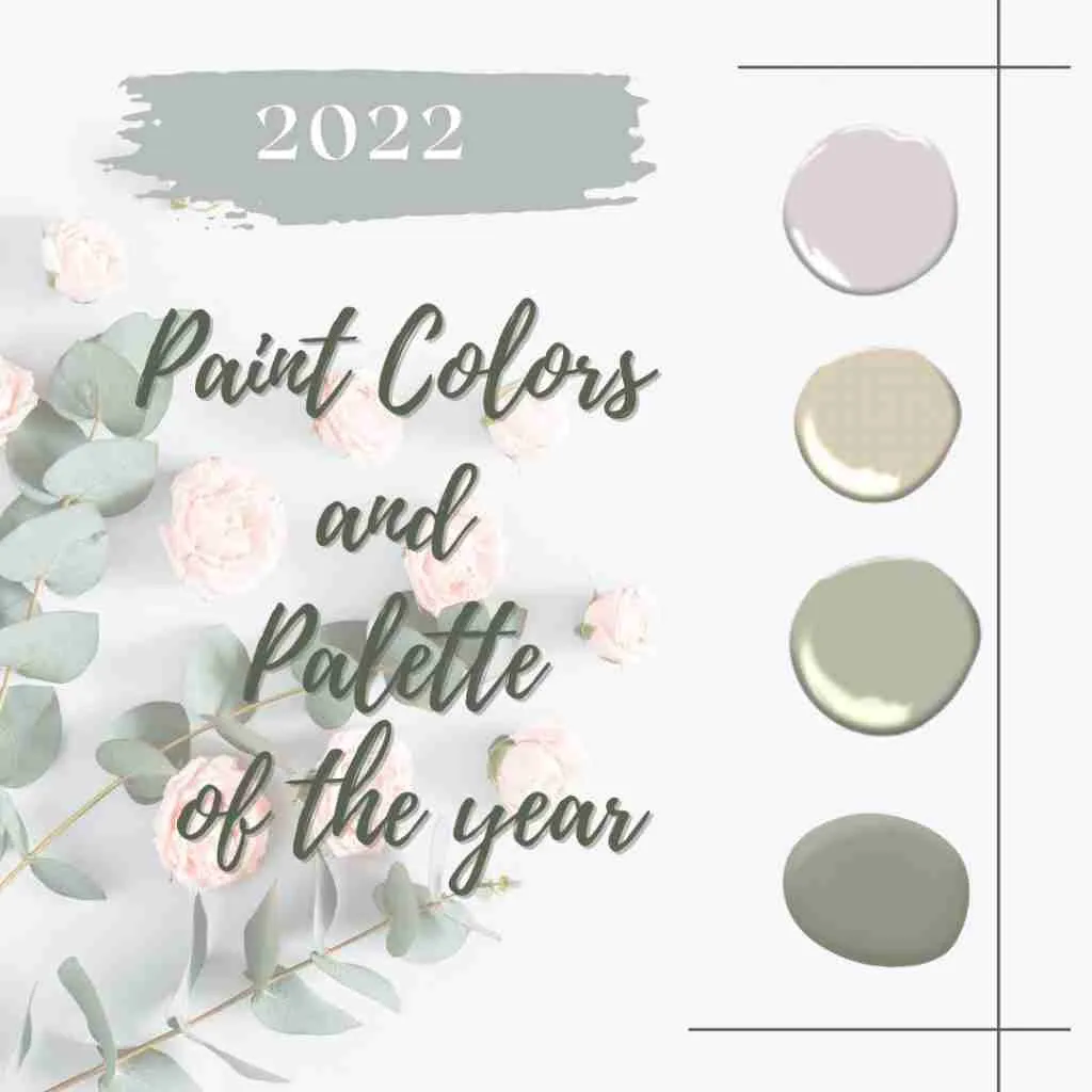 The Paint Colors of 2022- Paint Palette