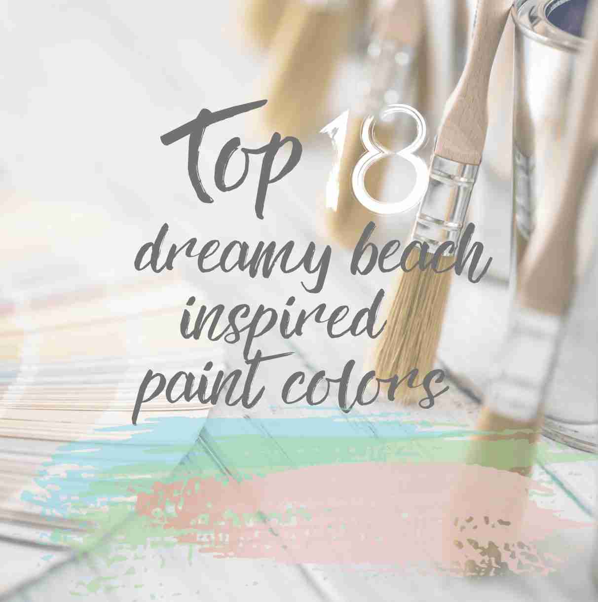 Top 18 BeachY paint colors
