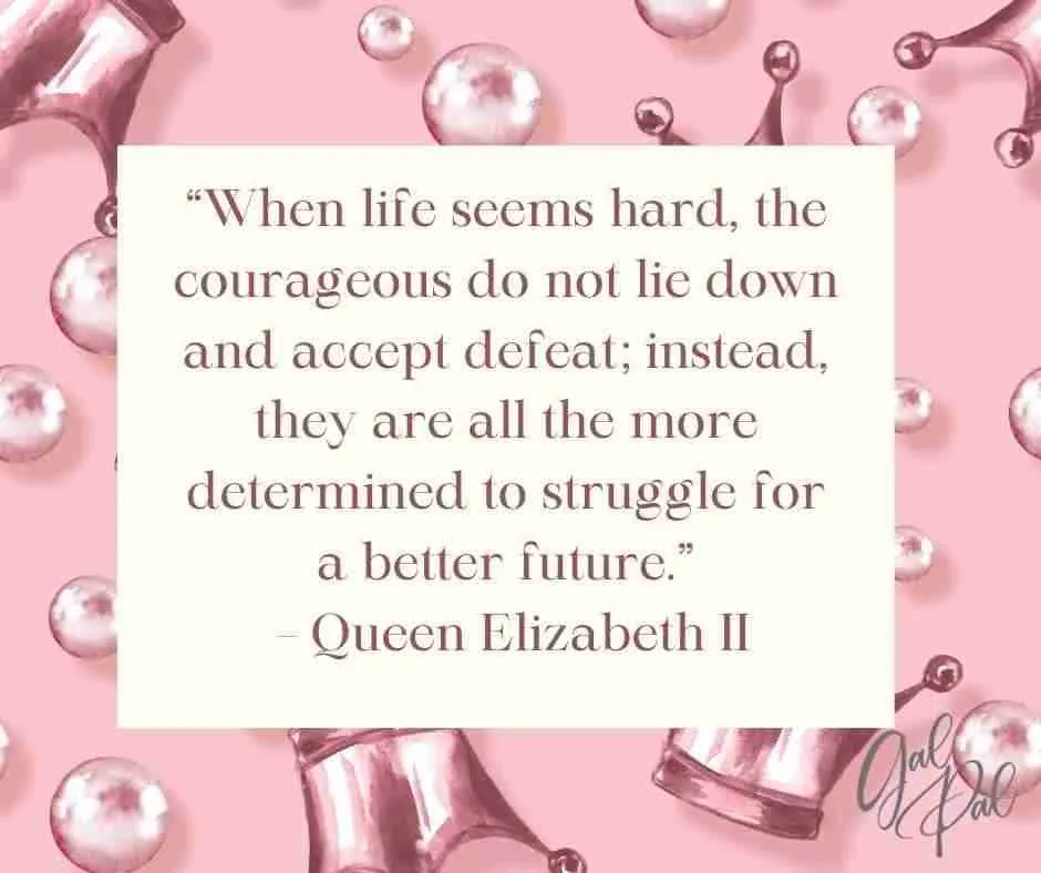Queen Elizabeth Quote