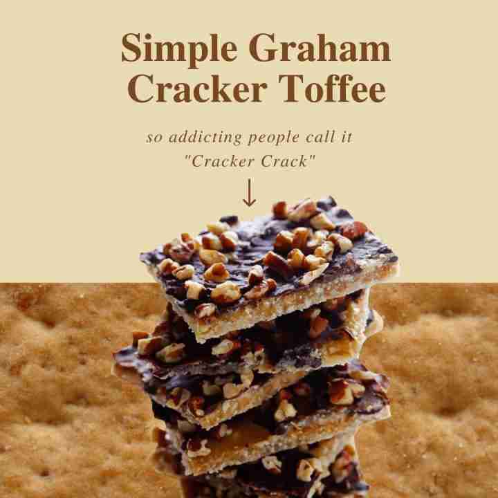 Graham Cracker Toffee reciepe