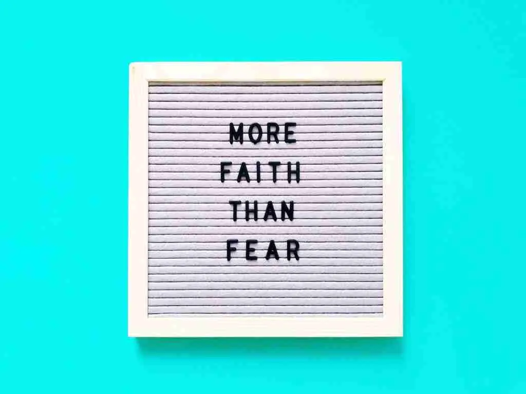 More faith than fear