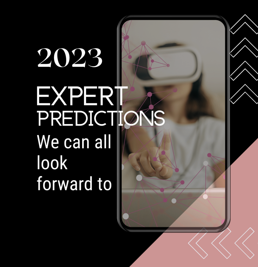 Expert predictions we can all look forward to