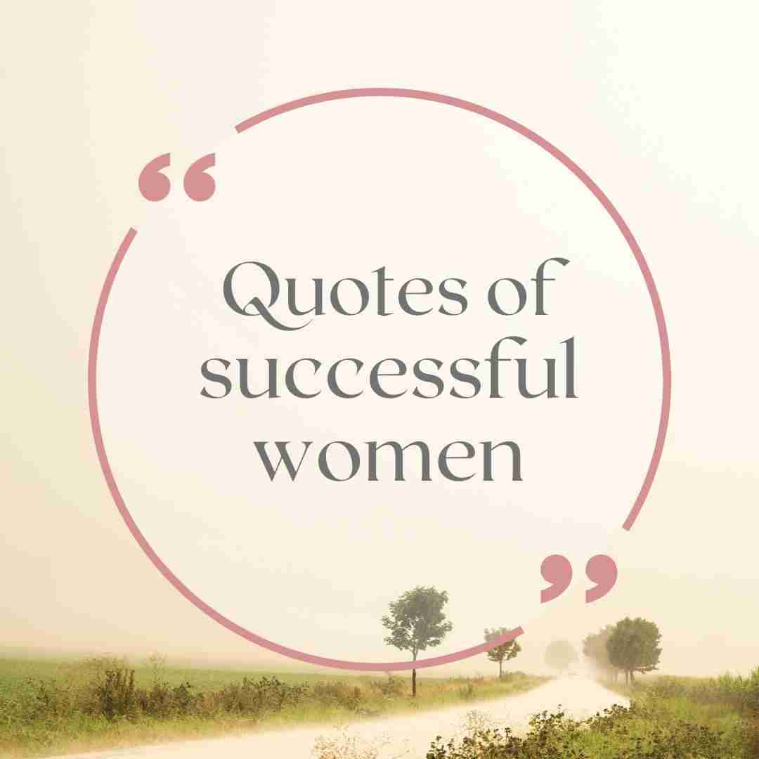 Quotes of successful women text in circle