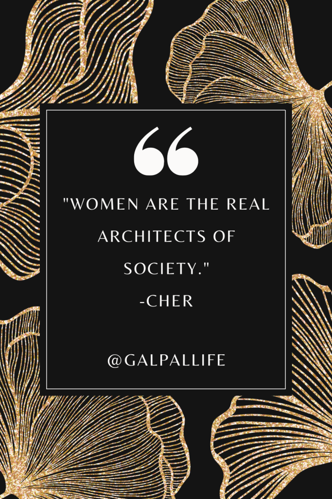 Woman are the real architects of society quote