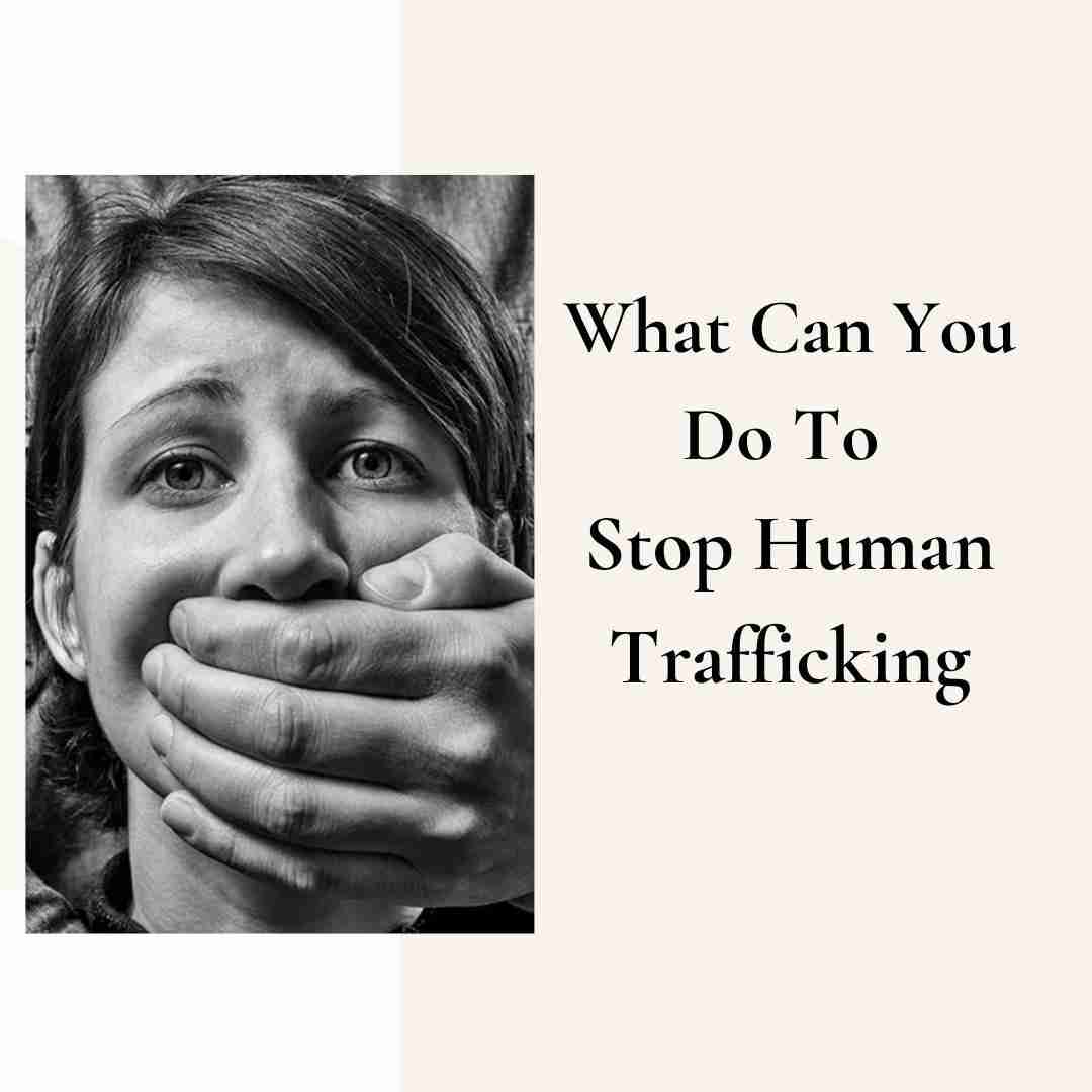 Help to stop human trafficking