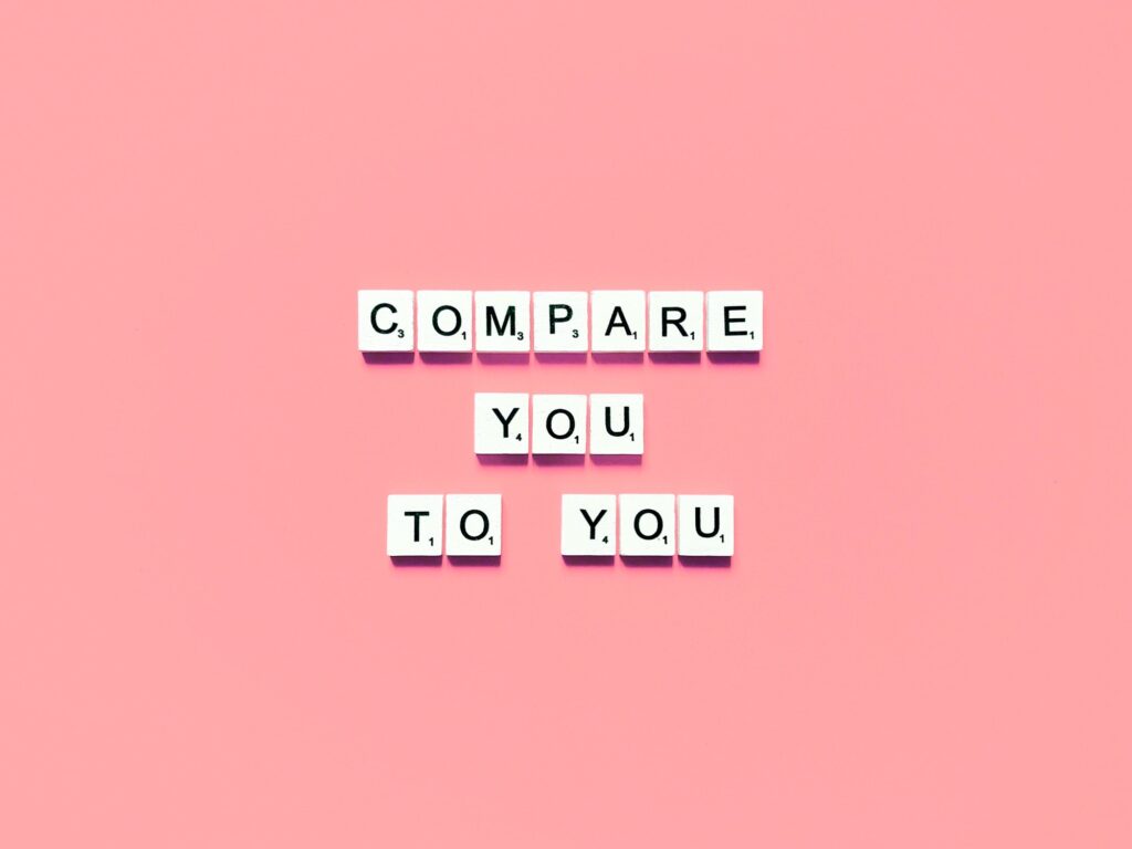 Compare you to you. Quote.