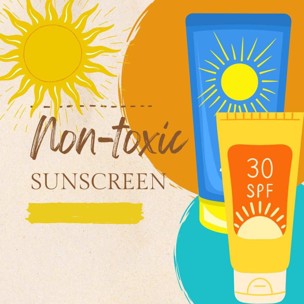 Non-toxic sunscreen guide