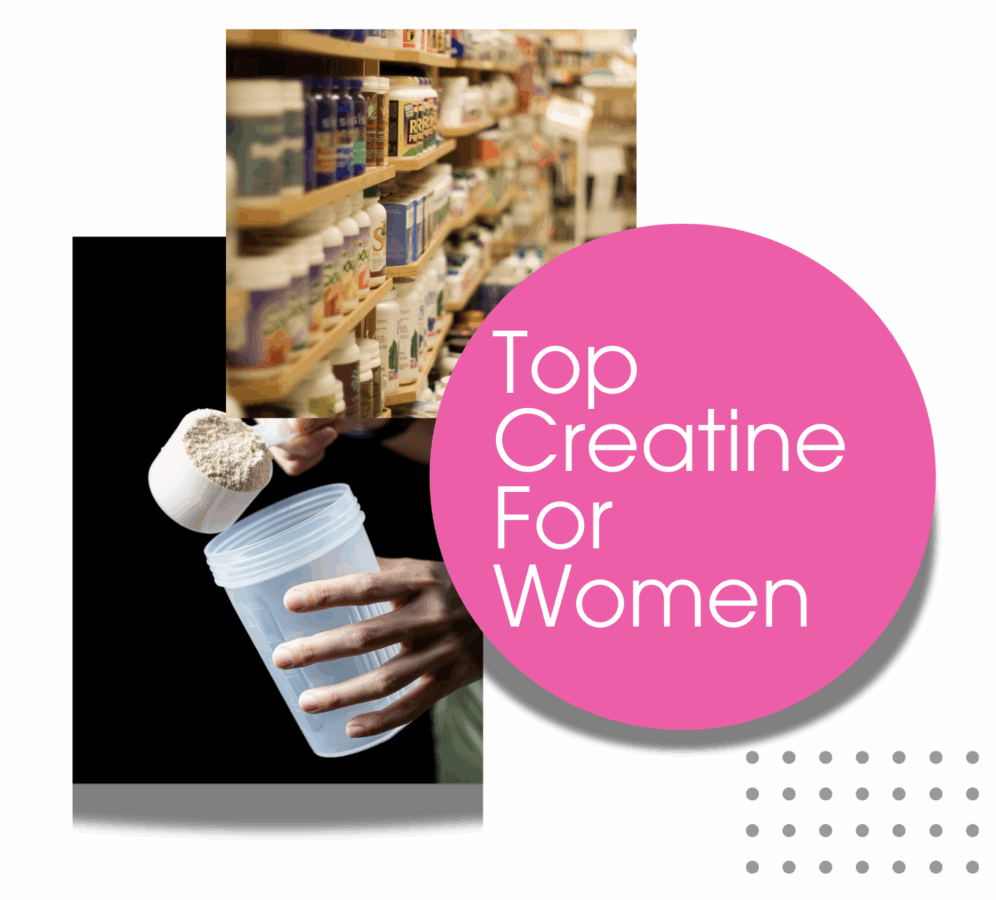 top creatine brands and types for women
