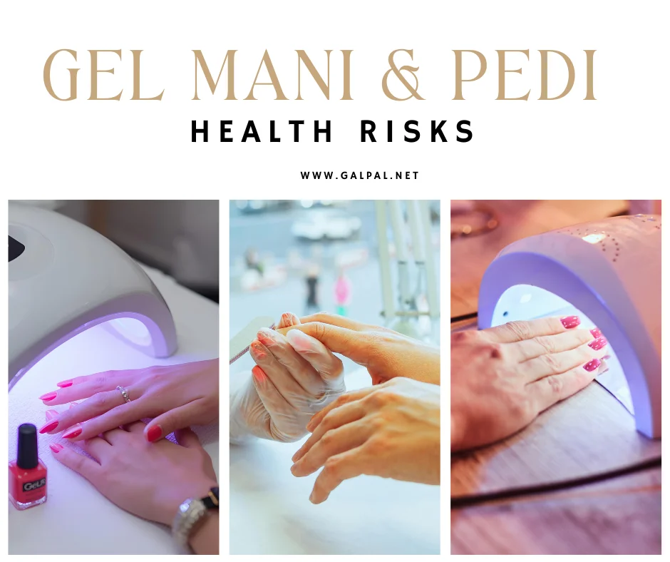 Gel mani and pedi health risks