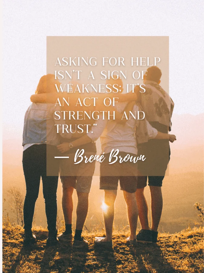Quote from Brene Brown about leaning on people