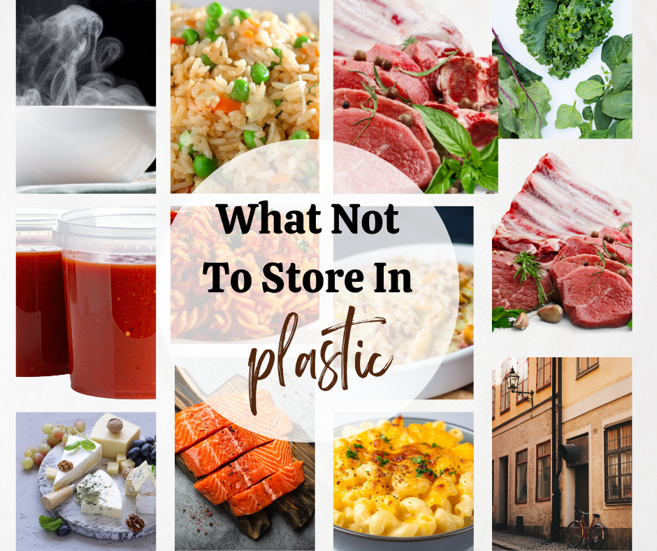 What food not to store in plastic